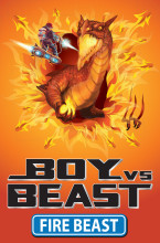 Boy Vs Beast 3: Fire Beast