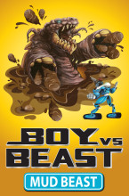 Boy Vs Beast 6: Mud Beast