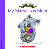 Little Mates: My Marvellous Mum